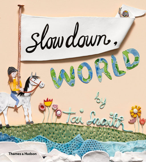Slow Down World (Hardcover) - My Playroom 