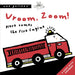 Vroom, Zoom! Here Comes The Fire Engine: A Press and Listen Sound Book - My Playroom 