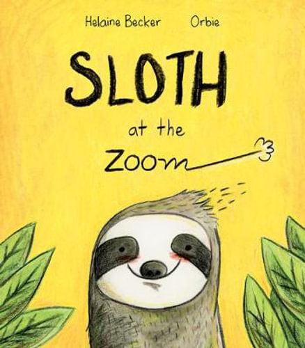 Sloth at the Zoom (Hardcover)